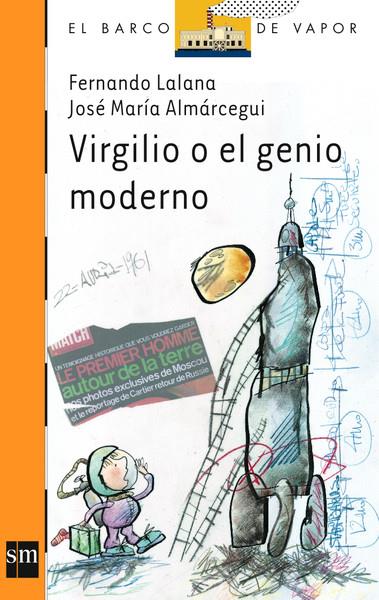 VIRGILIO O EL GENIO MODERNO (BVN) | 9788434894792 | LALANA, FERNANDO; ALMARCEGUI, JOSE MARIA | Librería Castillón - Comprar libros online Aragón, Barbastro