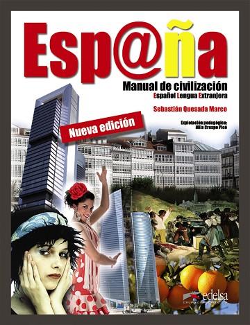 España manual de civilizacion - libro del alumno + CD audio | 9788490818008 | Quesada Marco, Sebastián | Librería Castillón - Comprar libros online Aragón, Barbastro