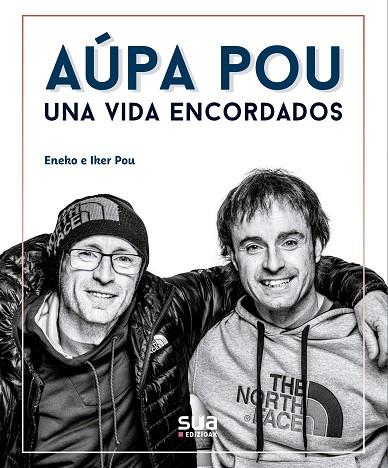 Aupa Pou una vida encordados | 9788482167787 | Pou, Eneko - Pou, Iker | Librería Castillón - Comprar libros online Aragón, Barbastro