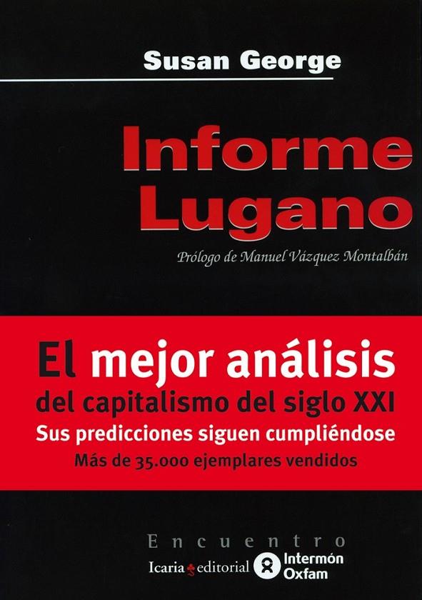 INFORME LUGANO | 9788474264838 | GEORGE, SUSAN | Librería Castillón - Comprar libros online Aragón, Barbastro