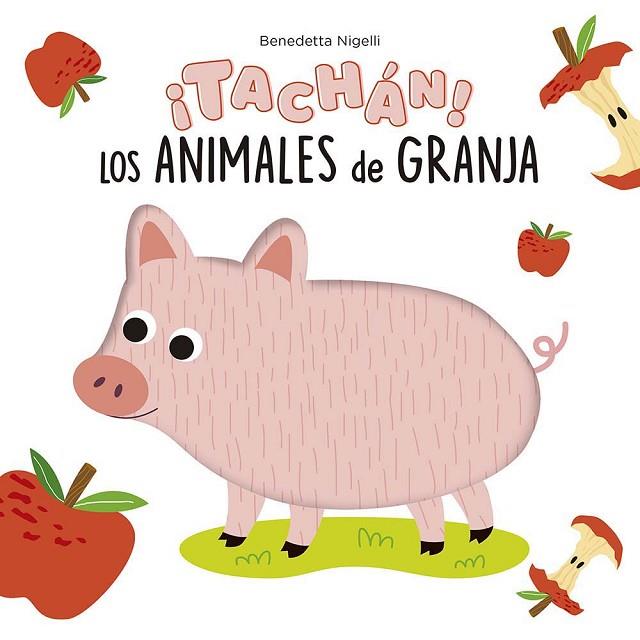 ¡Tachán! Los animales de la granja! | 9788491457404 | Nigelli, Benedetta | Librería Castillón - Comprar libros online Aragón, Barbastro