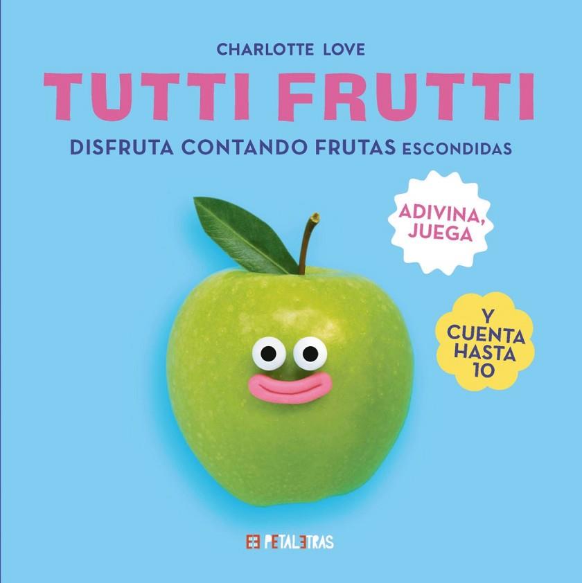 Tutti frutti | 9788419893291 | Love, Charlotte | Librería Castillón - Comprar libros online Aragón, Barbastro