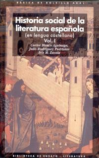 HISTORIA SOCIAL DE LA LITERATURA ESPAÑOLA (2 VOL.) | 9788446012528 | BLANCO AGUINAGA, CARLOS | Librería Castillón - Comprar libros online Aragón, Barbastro