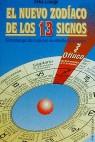 El nuevo zodíaco de los 13 signos | 9788427020306 | LLAUGÉ DAUSÁ, FÉLIX | Librería Castillón - Comprar libros online Aragón, Barbastro