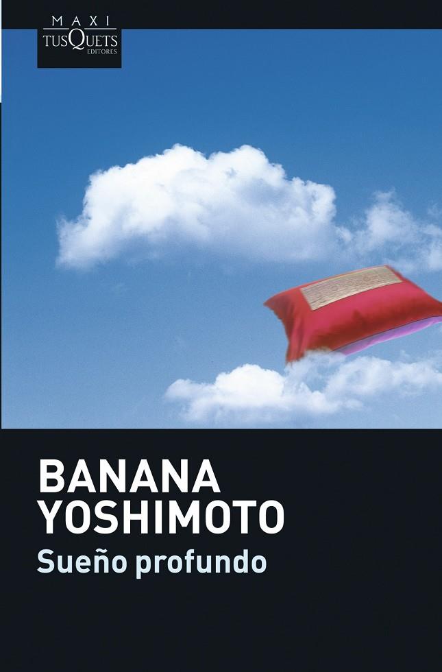 SUEÑO PROFUNDO | 9788483835265 | YOSHIMOTO, BANANA | Librería Castillón - Comprar libros online Aragón, Barbastro