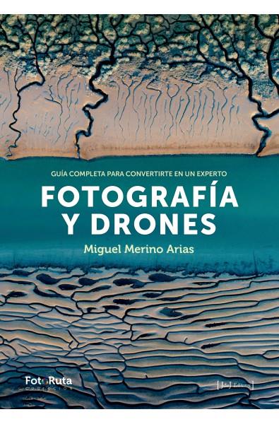 Fotografía y Drones | 9788415131878 | Merino Arias, Miguel | Librería Castillón - Comprar libros online Aragón, Barbastro