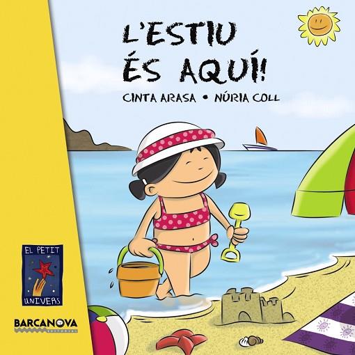 L'estiu és aquí! | 9788448930837 | Arasa, Cinta | Librería Castillón - Comprar libros online Aragón, Barbastro