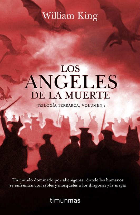 ANGELES DE LA MUERTE, LOS - TRILOGIA TERRARCA 1 | 9788448034849 | KING, WILLIAM | Librería Castillón - Comprar libros online Aragón, Barbastro