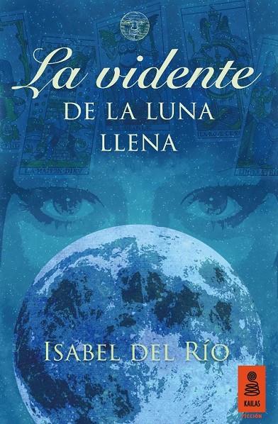 La vidente de la luna llena | 9788416023998 | del Río Sanz, Isabel | Librería Castillón - Comprar libros online Aragón, Barbastro