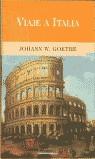 VIAJE A ITALIA (BGV) | 9788440698018 | GOETHE, JOHANN WOLFGANG VON | Librería Castillón - Comprar libros online Aragón, Barbastro