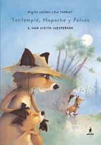 TENTEMPIE MAPACHE Y PELUSA 2 : UNA VISITA INESPERADA | 9788478719457 | LUCIANI, BRIGITTE; THARLET, EVE | Librería Castillón - Comprar libros online Aragón, Barbastro