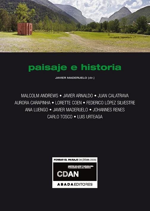 PAISAJE E HISTORIA | 9788496775657 | MADERUELO, JAVIER | Librería Castillón - Comprar libros online Aragón, Barbastro