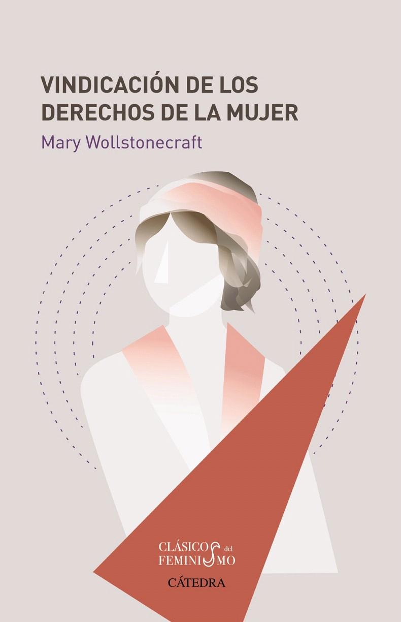 Vindicación de los derechos de la mujer | 9788437639024 | Wollstonecraft, Mary | Librería Castillón - Comprar libros online Aragón, Barbastro