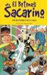 UN BOTONES MUY FINO (BOTONES SACARINO) | 9788440633330 | IBAÑEZ, FRANCISCO | Librería Castillón - Comprar libros online Aragón, Barbastro