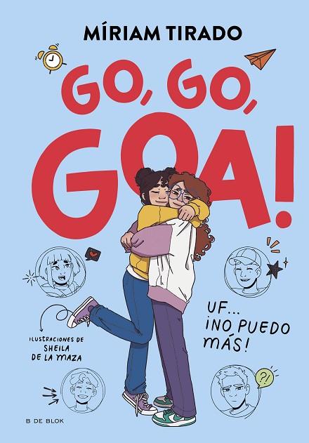 Me llamo Goa 4 - Go, go, Goa! | 9788419910530 | Míriam Tirado | Librería Castillón - Comprar libros online Aragón, Barbastro