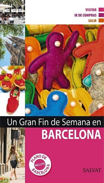 UN GRAN FIN DE SEMANA EN BARCELONA | 9788421685402 | Librería Castillón - Comprar libros online Aragón, Barbastro