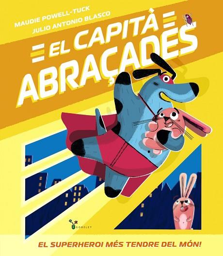 El Capità Abraçades | 9788413490779 | Powell-Tuck, Maudie | Librería Castillón - Comprar libros online Aragón, Barbastro