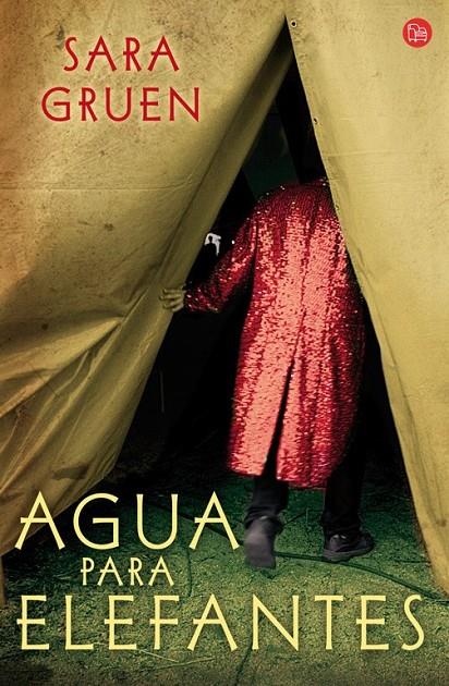 AGUA PARA ELEFANTES - PDL | 9788466321716 | GRUEN, SARA | Librería Castillón - Comprar libros online Aragón, Barbastro