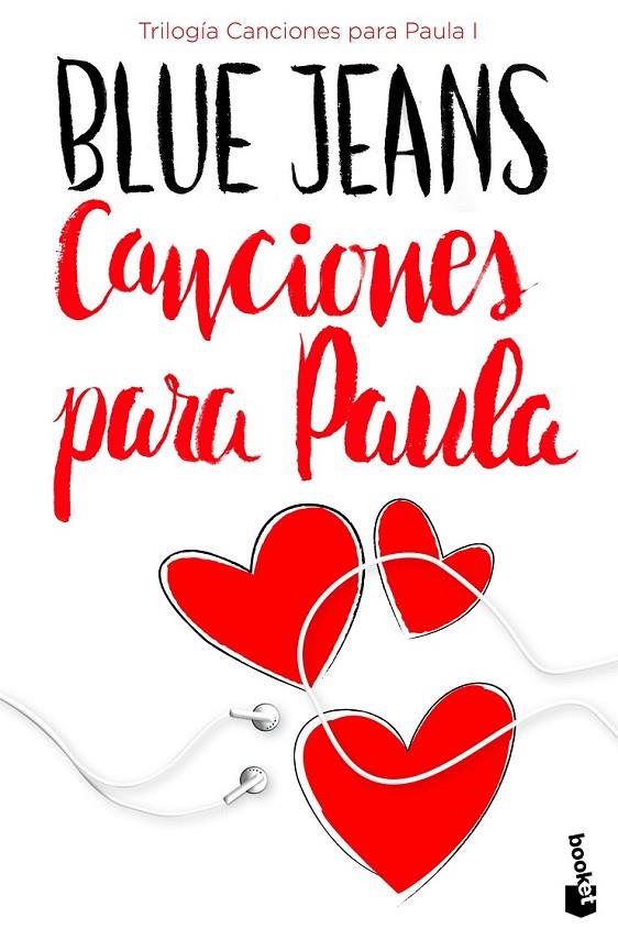 Canciones para Paula - Trilogía Canciones para Paula 1 | 9788408171720 | Blue Jeans | Librería Castillón - Comprar libros online Aragón, Barbastro