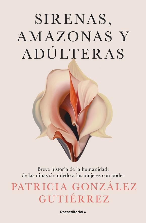 Sirenas, amazonas y adúlteras | 9788419965158 | González Gutiérrez, Patricia | Librería Castillón - Comprar libros online Aragón, Barbastro