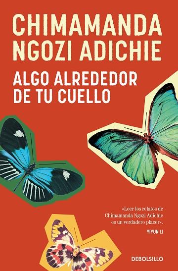 Algo alrededor de tu cuello | 9788466374675 | Ngozi Adichie, Chimamanda | Librería Castillón - Comprar libros online Aragón, Barbastro