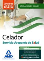 Celador SALUD ARAGON. Simulacros de examen ED 2016 | 9788490937495 | VV.AA. | Librería Castillón - Comprar libros online Aragón, Barbastro