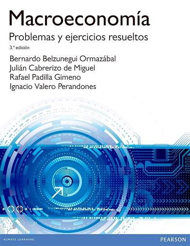 MACROECONOMÍA. PROBLEMAS Y EJERCICIOS RESUELTOS | 9788490353974 | Belzunegui Ormazábal, Bernardo | Librería Castillón - Comprar libros online Aragón, Barbastro