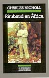 RIMBAUD EN AFRICA | 9788433925480 | NICHOLL, CHARLES | Librería Castillón - Comprar libros online Aragón, Barbastro