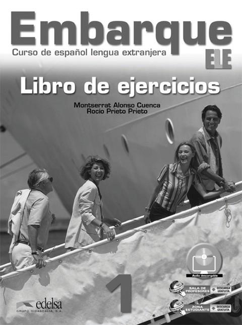 Embarque 1 - libro de ejercicios | 9788477119531 | Alonso Cuenca, Montserrat / Prieto Prieto, Rocío | Librería Castillón - Comprar libros online Aragón, Barbastro