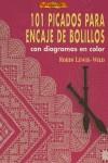 101 PICADOS PARA ENCAJE DE BOLILLOS CON DIAGRAMAS A COLOR | 9788496550131 | Lewis-Wild, Robin | Librería Castillón - Comprar libros online Aragón, Barbastro