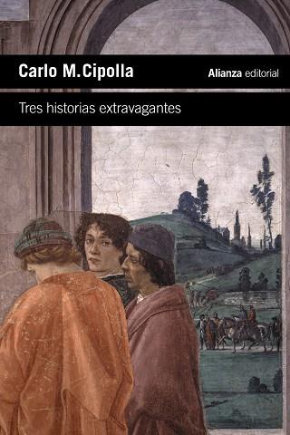 Tres historias extravagantes | 9788413626673 | Cipolla, Carlo M. | Librería Castillón - Comprar libros online Aragón, Barbastro