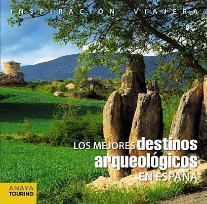 Los mejores destinos arqueológicos en España | 9788499357430 | Librería Castillón - Comprar libros online Aragón, Barbastro