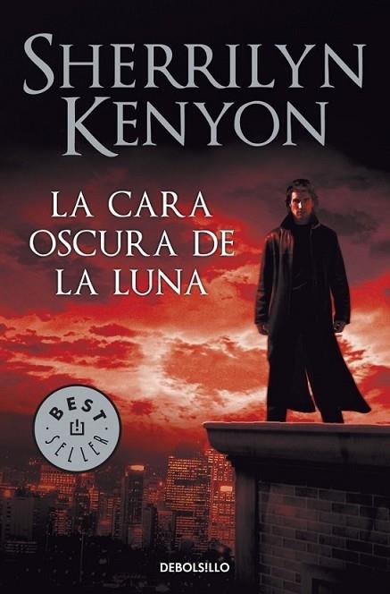 CARA OSCURA DE LA LUNA, LA - CAZADORES OSCUROS 10 | 9788499085753 | KENYON, SHERRILYN | Librería Castillón - Comprar libros online Aragón, Barbastro