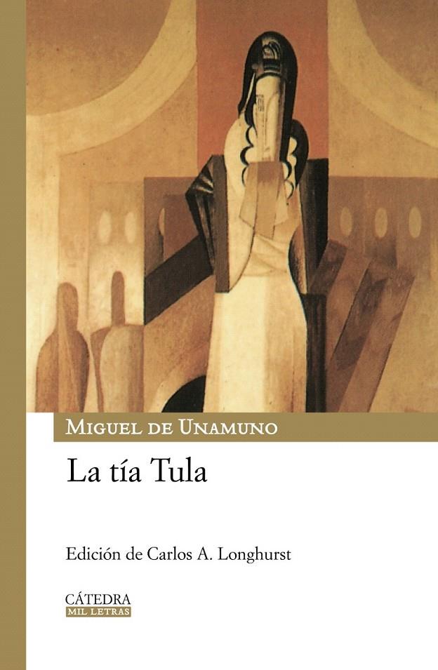 TÍA TULA, LA | 9788437625355 | UNAMUNO, MIGUEL DE | Librería Castillón - Comprar libros online Aragón, Barbastro