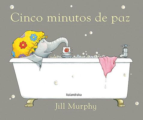 Cinco minutos de paz | 9788484642404 | Murphy, Jill | Librería Castillón - Comprar libros online Aragón, Barbastro