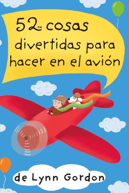 52 cosas divertidas para hacer en el avión | 9788868217914 | Lynn, Gordon | Librería Castillón - Comprar libros online Aragón, Barbastro