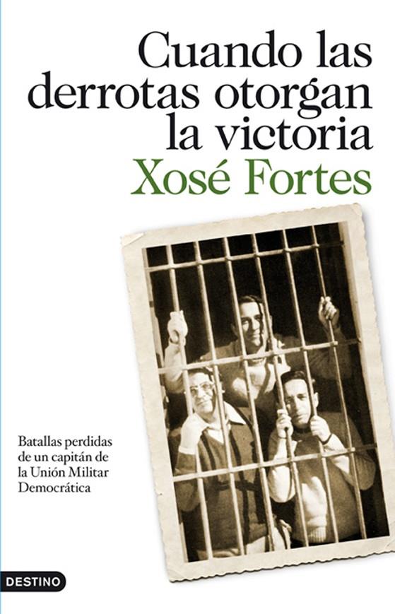 Cuando las derrotas otorgan la victoria | 9788423344390 | Fortes, Xosé | Librería Castillón - Comprar libros online Aragón, Barbastro