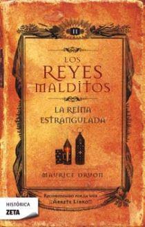 REYES MALDITOS 2, LOS : LA REINA ESTRANGULADA | 9788498721249 | DRUON, MAURICE | Librería Castillón - Comprar libros online Aragón, Barbastro