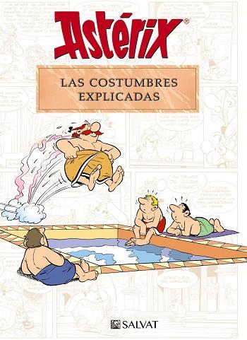 Astérix. Las costumbres explicadas | 9788469641705 | Molin, Bernard-Pierre/Goscinny, René | Librería Castillón - Comprar libros online Aragón, Barbastro