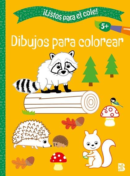 LISTOS PARA EL COLE - DIBUJOS PARA COLOREAR +5 | 9789403238760 | BALLON | Librería Castillón - Comprar libros online Aragón, Barbastro