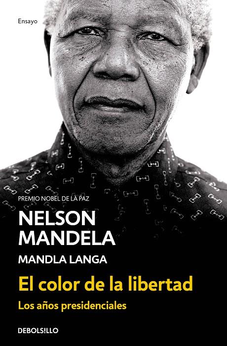 El color de la libertad | 9788466344463 | Nelson Mandela Mandla Langa | Librería Castillón - Comprar libros online Aragón, Barbastro