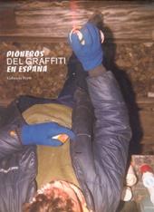 PIONEROS DEL GRAFFITI EN ESPAÑA | 9788483634141 | Berti, Gabriela Inés | Librería Castillón - Comprar libros online Aragón, Barbastro