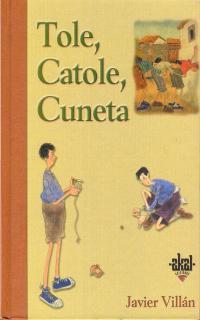 TOLE CATOLE CUNETA | 9788446012757 | VILLAN, JAVIER | Librería Castillón - Comprar libros online Aragón, Barbastro