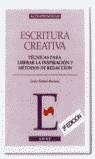 ESCRITURA CREATIVA | 9788476406618 | TIMBAL-DUCLAUX, LOUIS | Librería Castillón - Comprar libros online Aragón, Barbastro