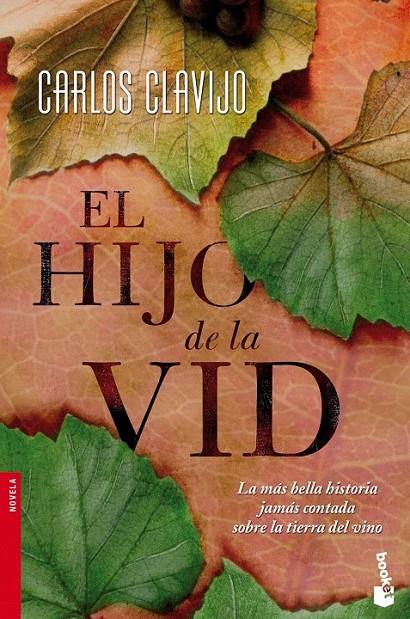 HIJO DE LA VID, EL - BOOKET | 9788484609414 | CLAVIJO COBOS, CARLOS | Librería Castillón - Comprar libros online Aragón, Barbastro