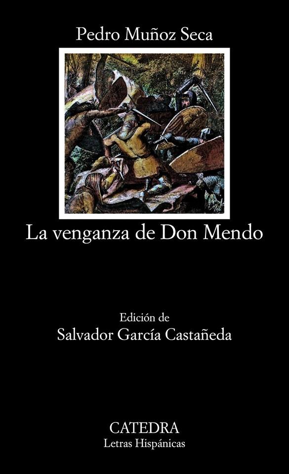 VENGANZA DE DON MENDO, LA (LH) | 9788437604831 | MUÑOZ SECA, PEDRO | Librería Castillón - Comprar libros online Aragón, Barbastro