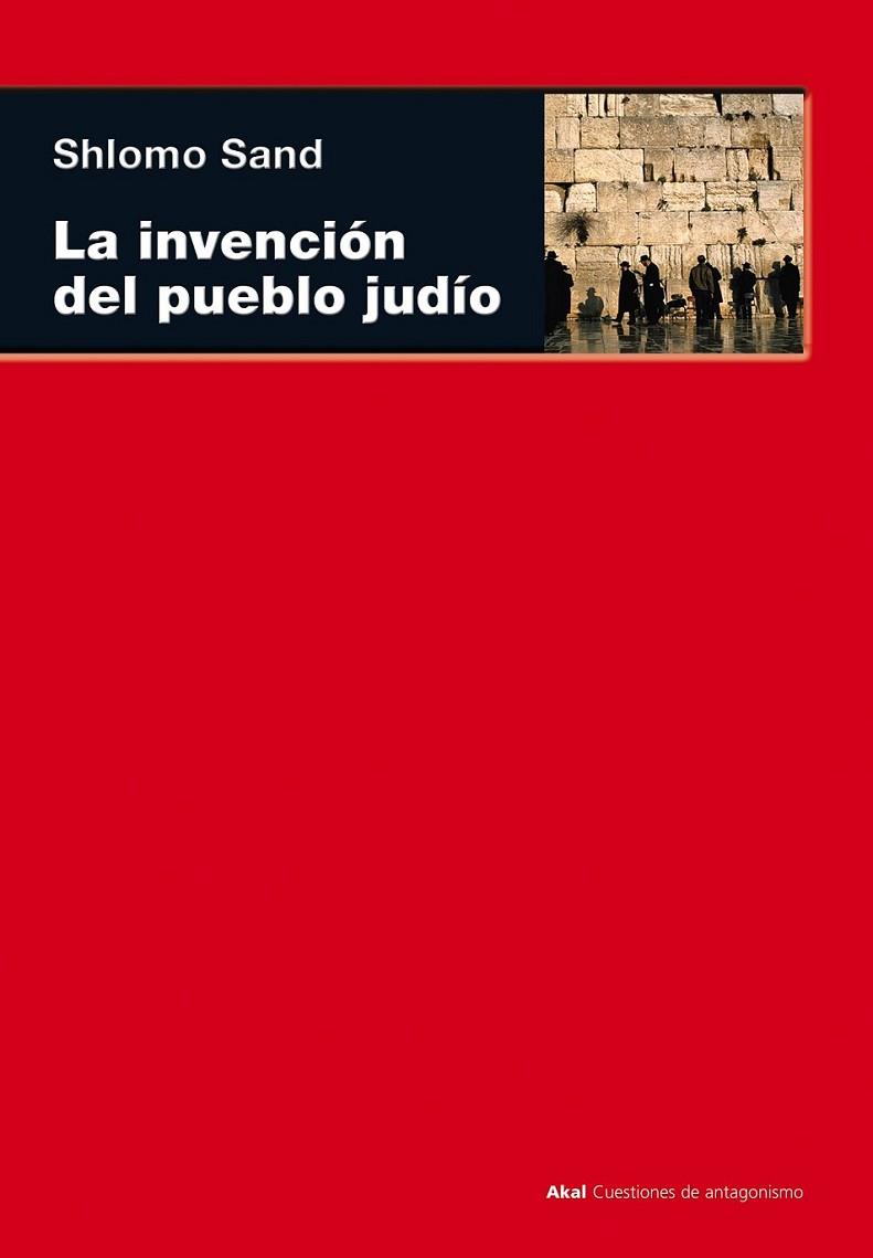 La invención del pueblo judío | 9788446032311 | Sand, Shlomo | Librería Castillón - Comprar libros online Aragón, Barbastro