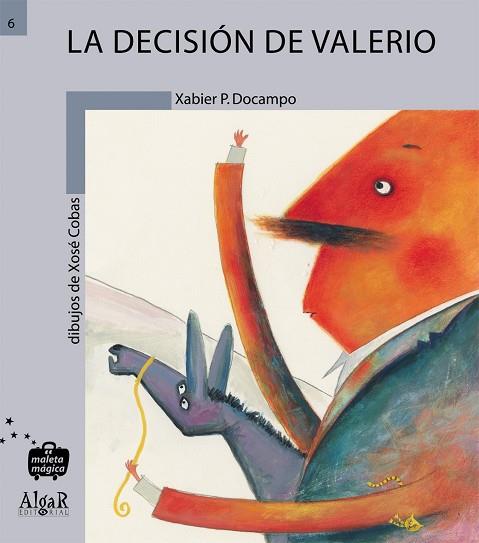 La decisión de Valerio | 9788495722904 | Puente Docampo, Xabier | Librería Castillón - Comprar libros online Aragón, Barbastro