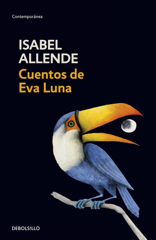 CUENTOS DE EVA LUNA (DEBOLSILLO) | 9788497592529 | ALLENDE, ISABEL | Librería Castillón - Comprar libros online Aragón, Barbastro