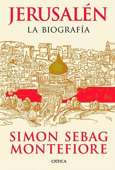 JERUSALÉN : LA BIOGRAFÍA | 9788498922332 | SEBAG MONTEFIORE, SIMON | Librería Castillón - Comprar libros online Aragón, Barbastro